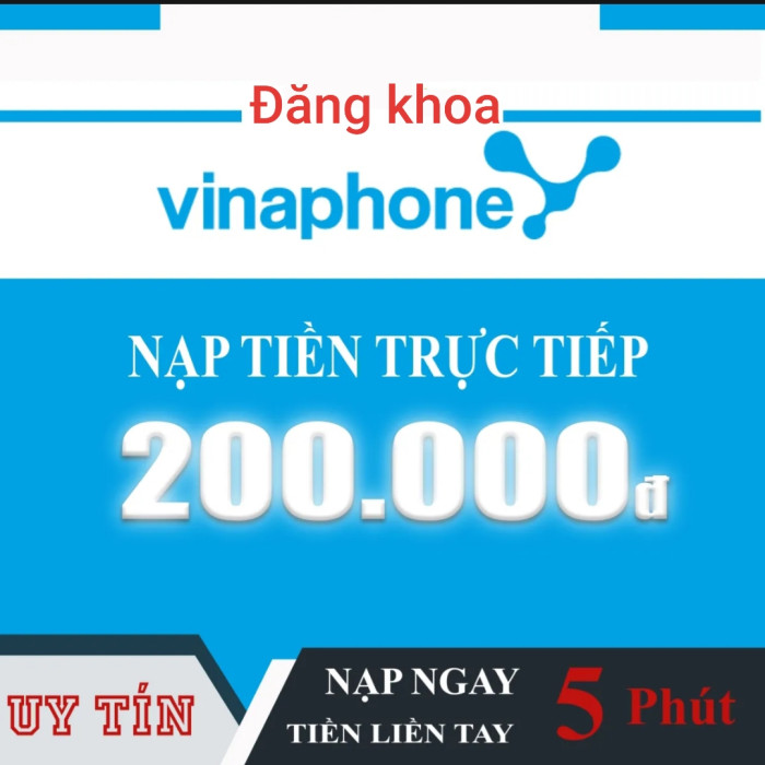 Nạp tiền VINAPHONE 200K (Nạp Thẻ Trực Tiếp vào thuê bao Trả Trước + Trả Sau)