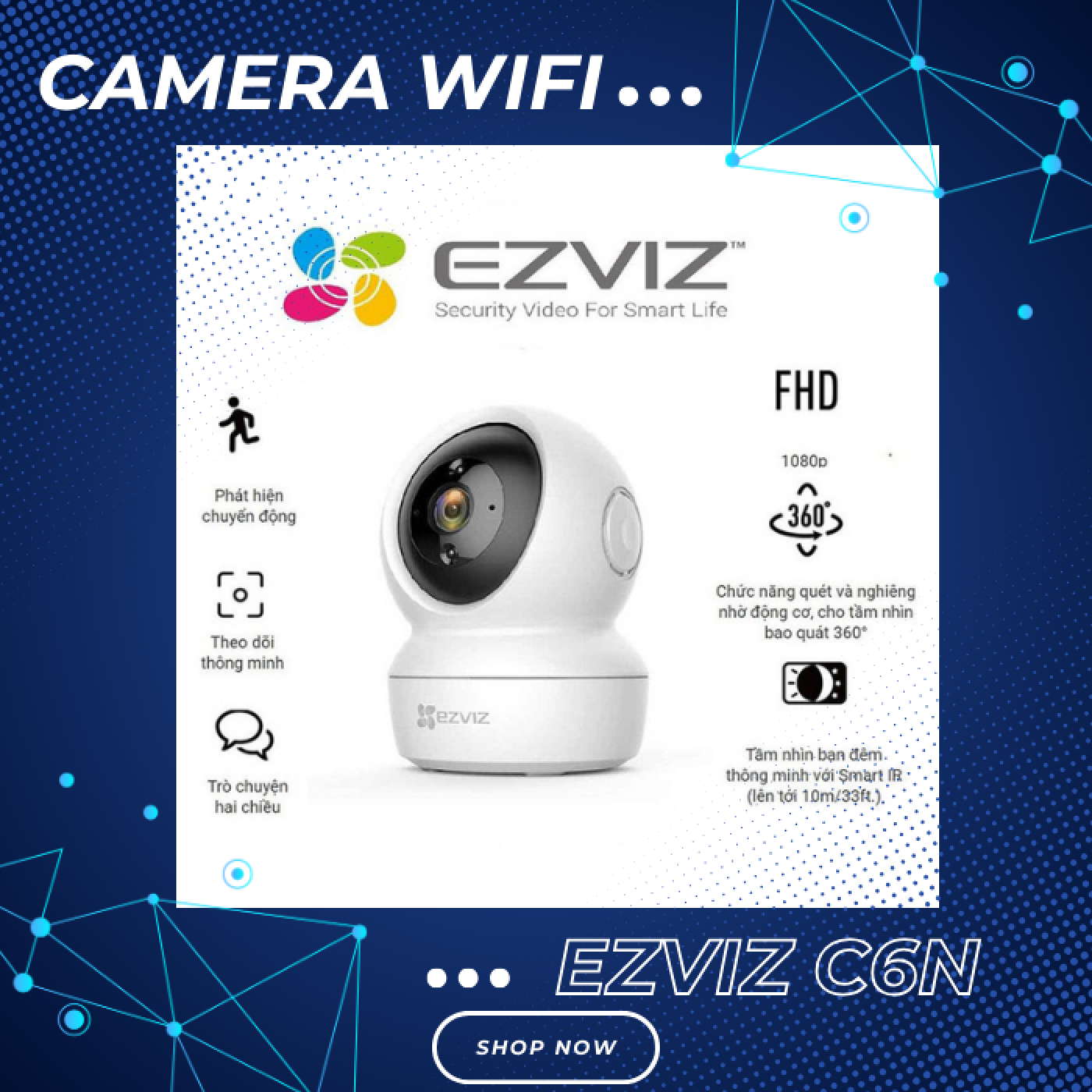 Camera wifi Ezviz C6N 2MP (Hàng chính hãng)