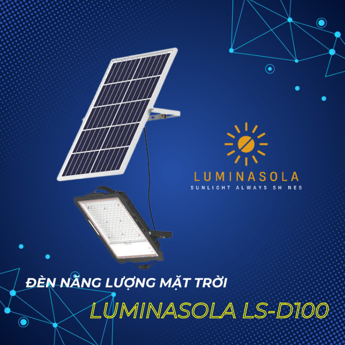 Đèn năng lượng mặt trời Luminasolar LS-D100 (100W)