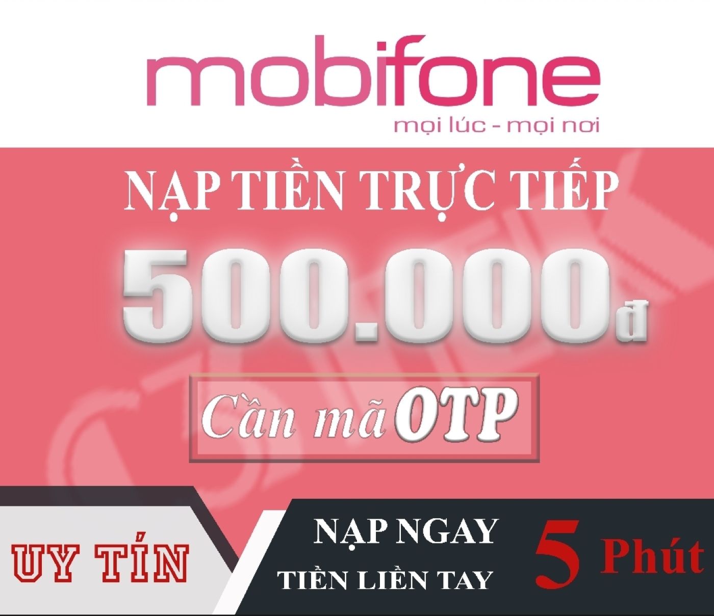 [CẦN OTP] Nạp tiền MOBIFONE 500K - Nạp trực tiếp cần cung cấp OTP
